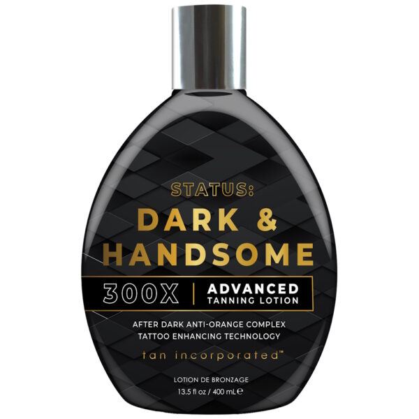 Tan Inc Status Dark & HandsomeTan Inc Status Dark & Handsome